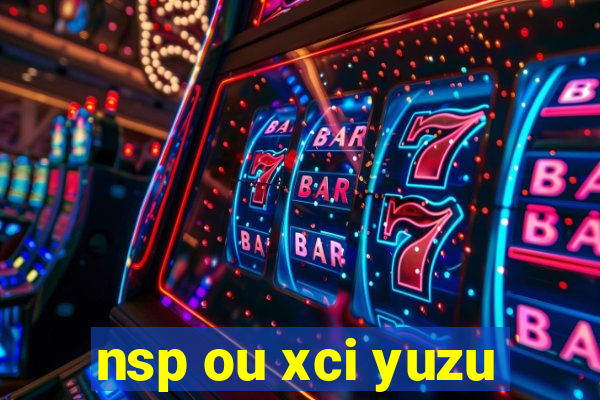 nsp ou xci yuzu